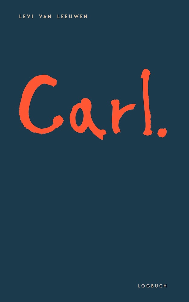 Carl. – Ein Leben auf See, ein Herz voller Fragen.