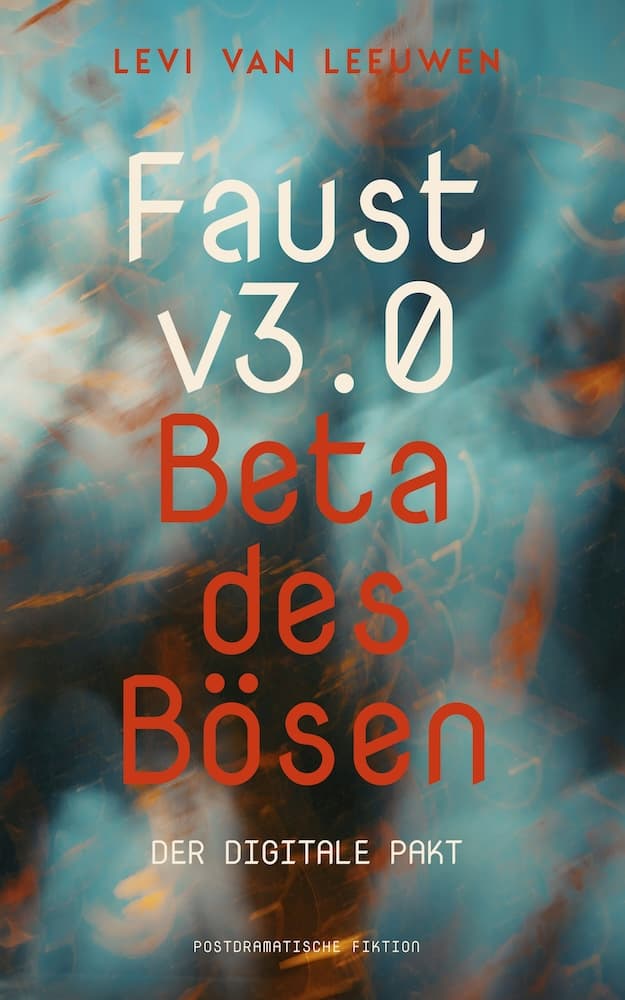 Faust v3.0 Beta des Bösen - Der digitale Pakt