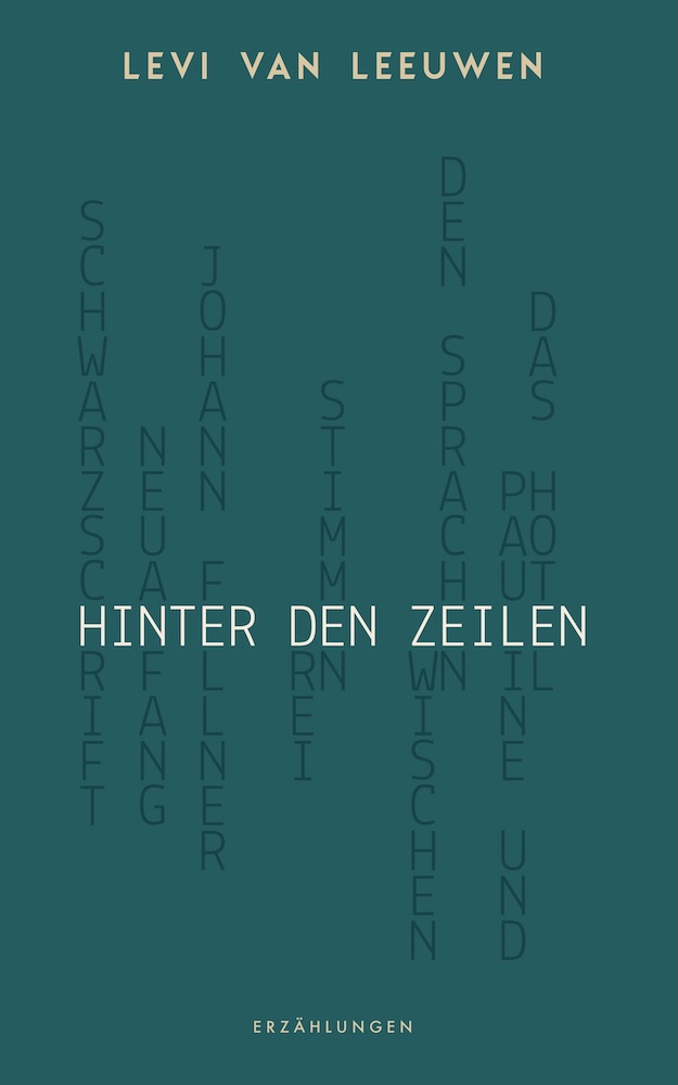 Hinter den Zeilen - Erzählungen von Levi van Leeuwen