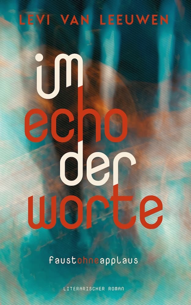 Im Echo der Worte - Faust ohne Applaus