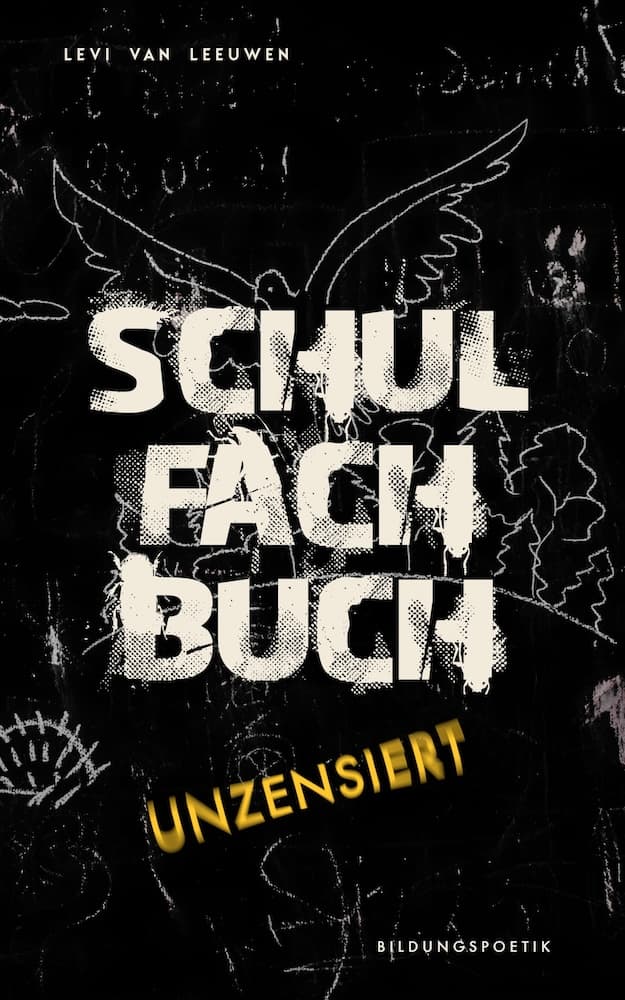 Schulfachbuch – unzensiert - Bildung neu gedacht